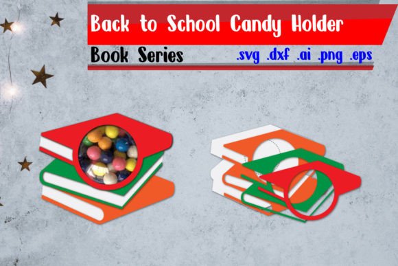 Book Candy Holder School Candy Holder Graphics