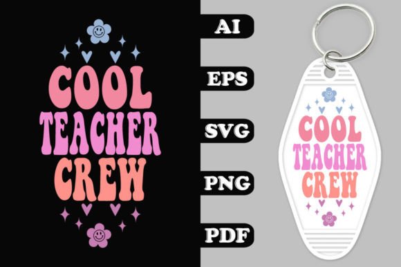 Cool Teacher Crew Groovy Key Chain SVG: A Retro-Friendly Graphic Design Asset for Creative Brands