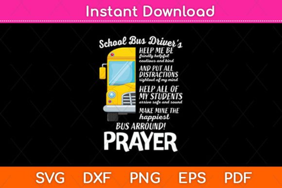 Happiest School Bus Driver’s Prayer Graphics and Crafts