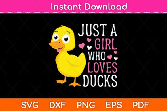 Just a Girl Who Loves Ducks Svg Design