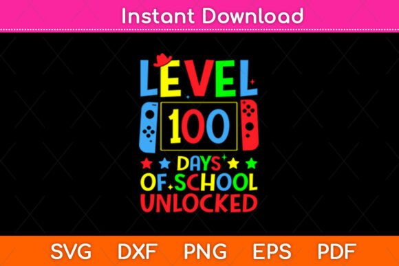 Level 100 Days of School Unlocked Video Graphics