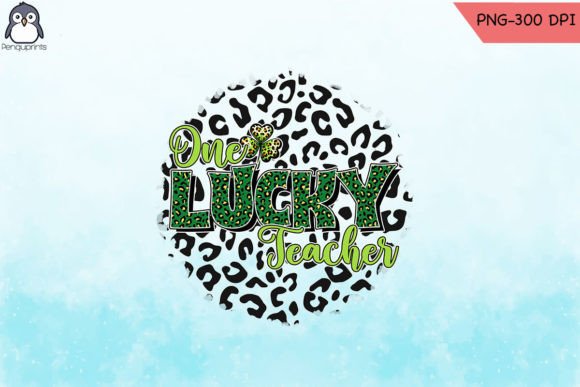 Lucky Teacher St. Patrick's Sublimation