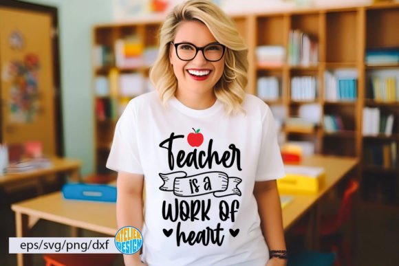 Teacher is a Work of Heart Svg Tshirt: Graphics and Crafts
