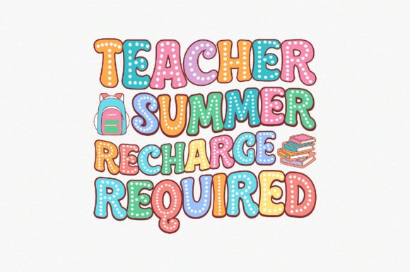 Teacher Summer Recharge Required Graphics